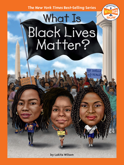 Title details for What Is Black Lives Matter? by Lakita Wilson - Wait list
